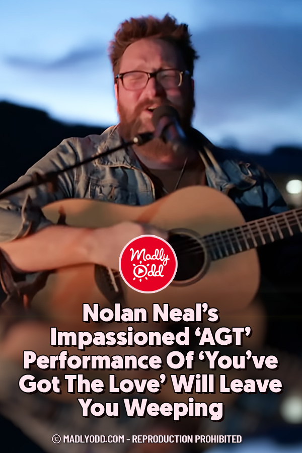 Nolan Neal’s Impassioned ‘AGT’ Performance Of ‘You’ve Got The Love’ Will Leave You Weeping