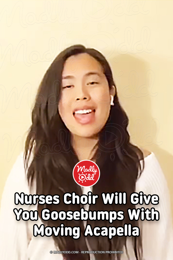 Nurses Choir Will Give You Goosebumps With Moving Acapella