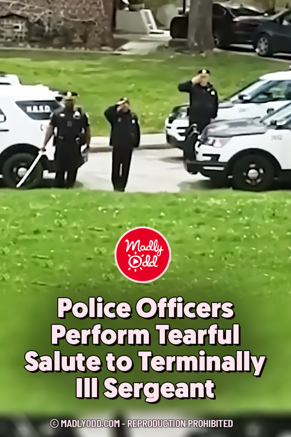 Police Officers Perform Tearful Salute to Terminally Ill Sergeant