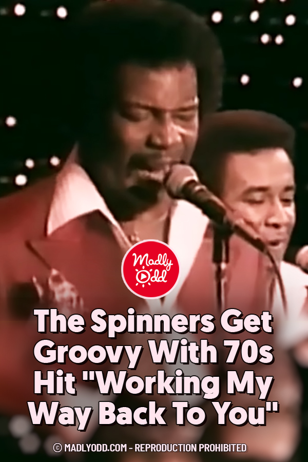 The Spinners Get Groovy With 70s Hit “Working My Way Back To You”