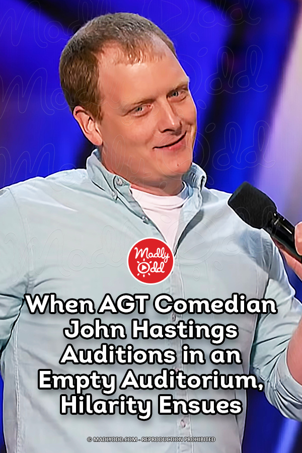 When AGT Comedian John Hastings Auditions in an Empty Auditorium, Hilarity Ensues