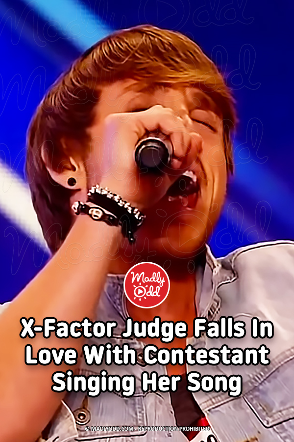X-Factor Judge Falls In Love With Contestant Singing Her Song