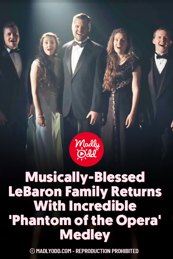 Musically-Blessed LeBaron Family Returns With Incredible \'Phantom of the Opera\' Medley