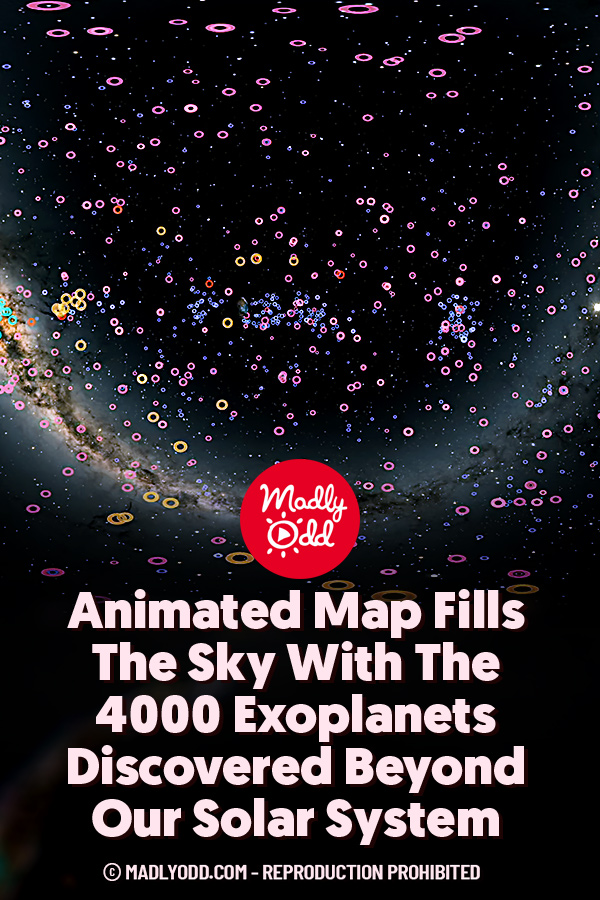 Animated Map Fills The Sky With The 4000 Exoplanets Discovered Beyond Our Solar System