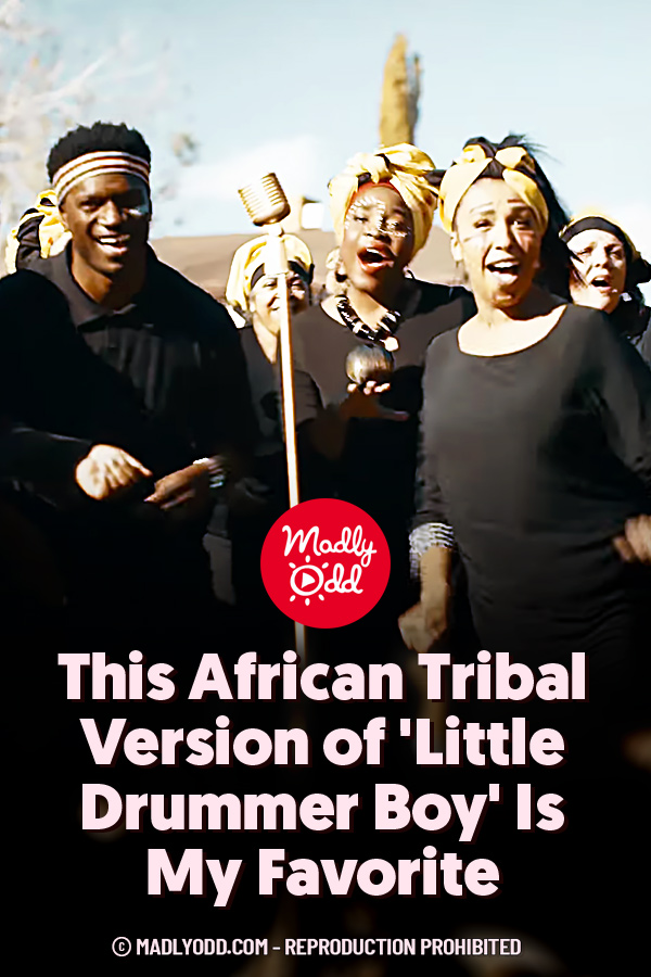 This African Tribal Version of \'Little Drummer Boy\' Is My Favorite