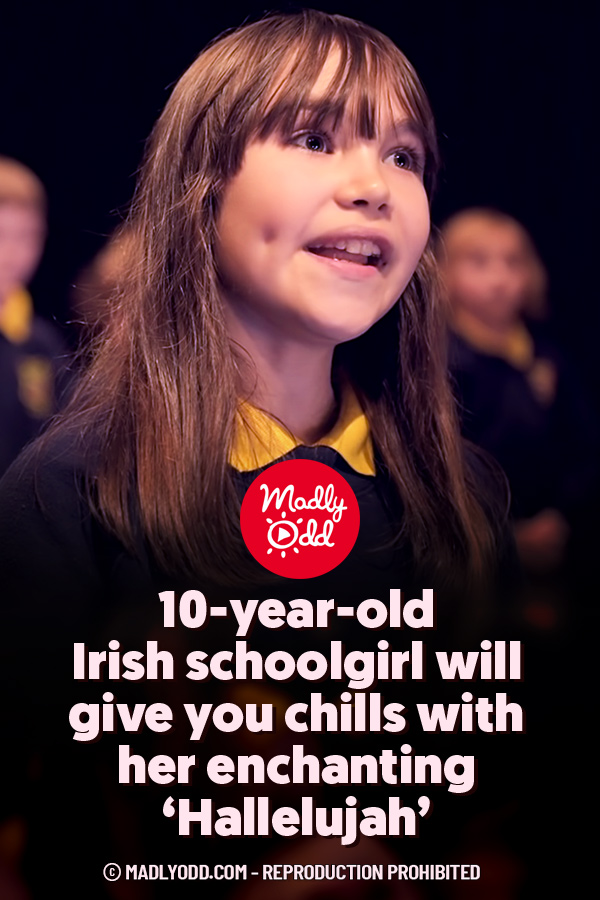 10-Year-Old Irish Schoolgirl Will Give You Chills With Her Enchanting ‘Hallelujah’