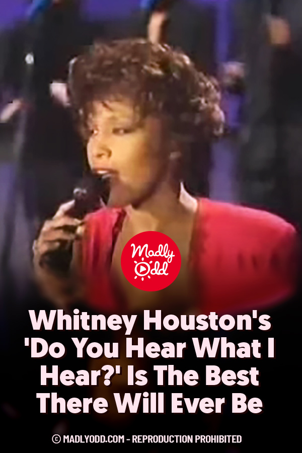 Whitney Houston\'s \'Do You Hear What I Hear?\' Is The Best There Will Ever Be