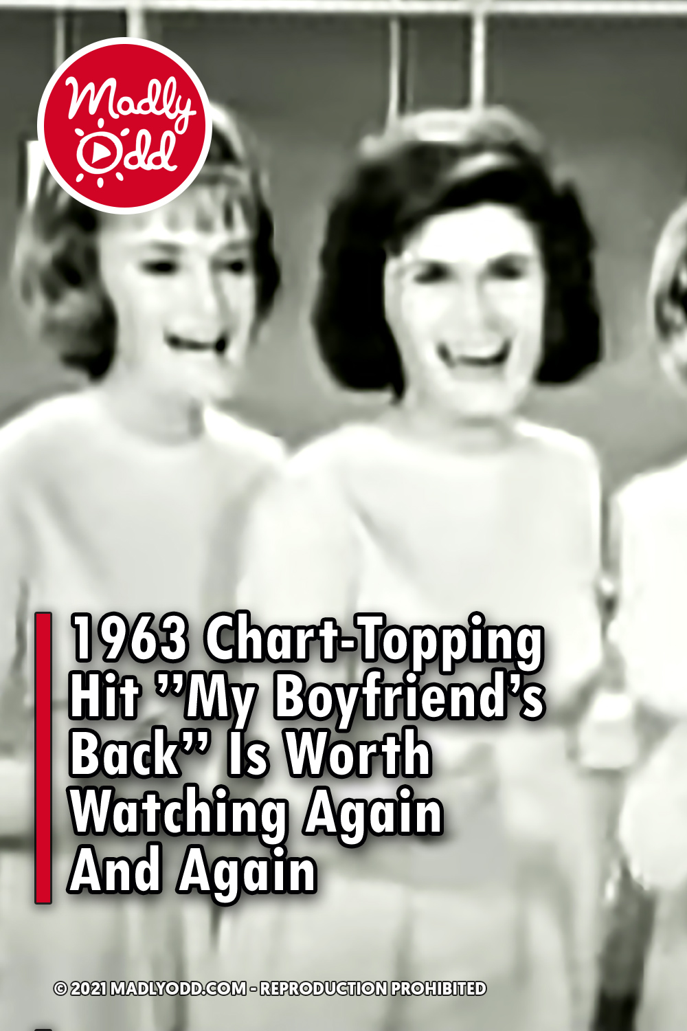 1963 Chart-Topping Hit ”My Boyfriend’s Back” Is Worth Watching Again And Again