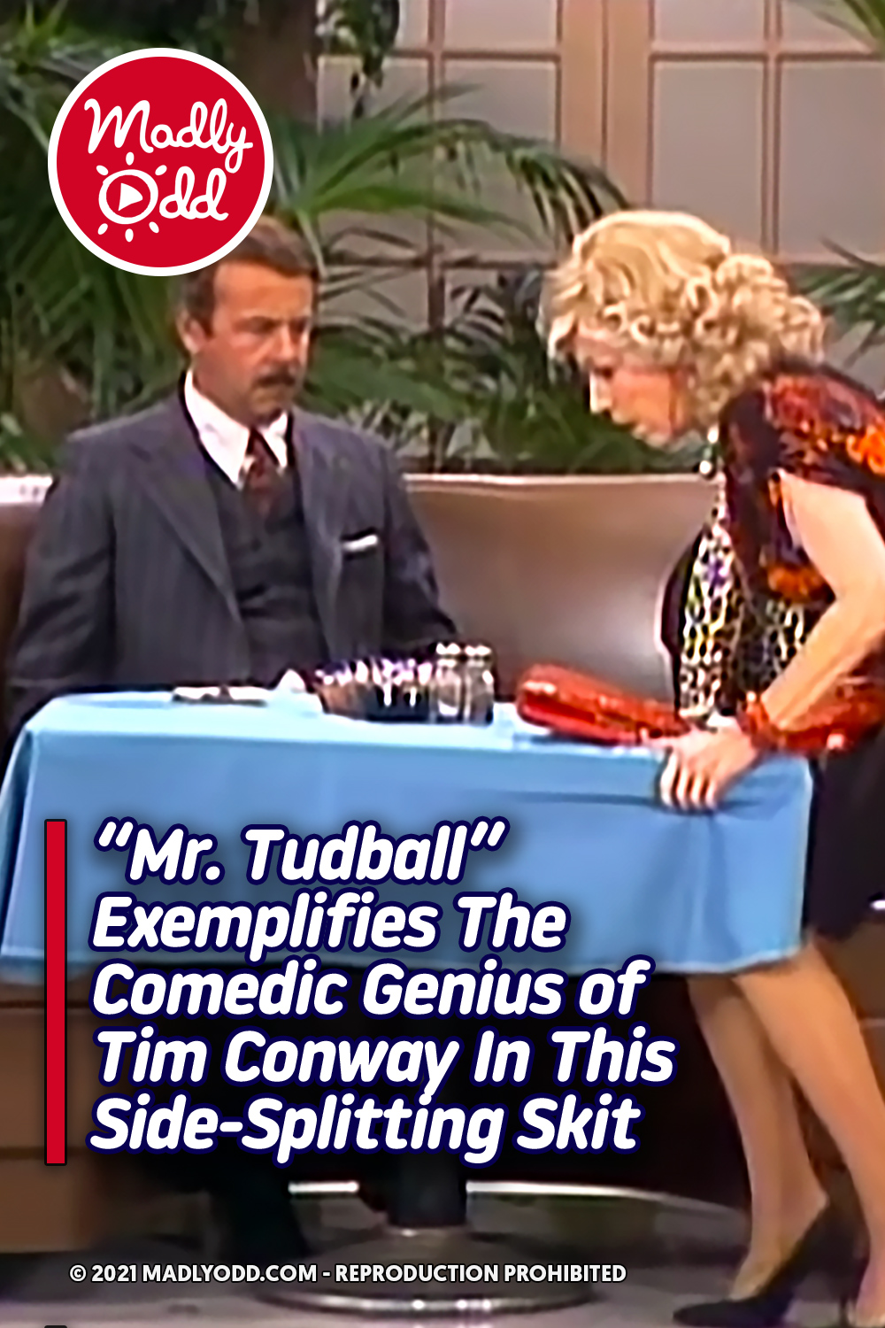 “Mr. Tudball” Exemplifies The Comedic Genius of Tim Conway In This Side-Splitting Skit