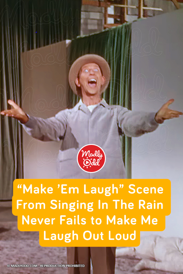 Pin “make Em Laugh” Scene From Singing In The Rain Never Fails To Make