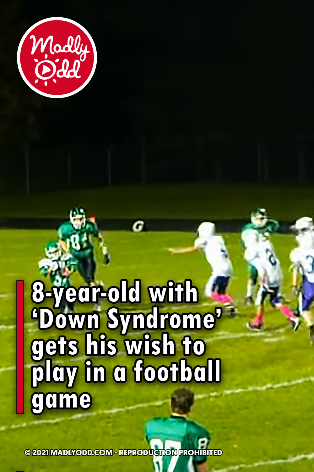 8-year-old with ‘Down Syndrome’ gets his wish to play in a football game