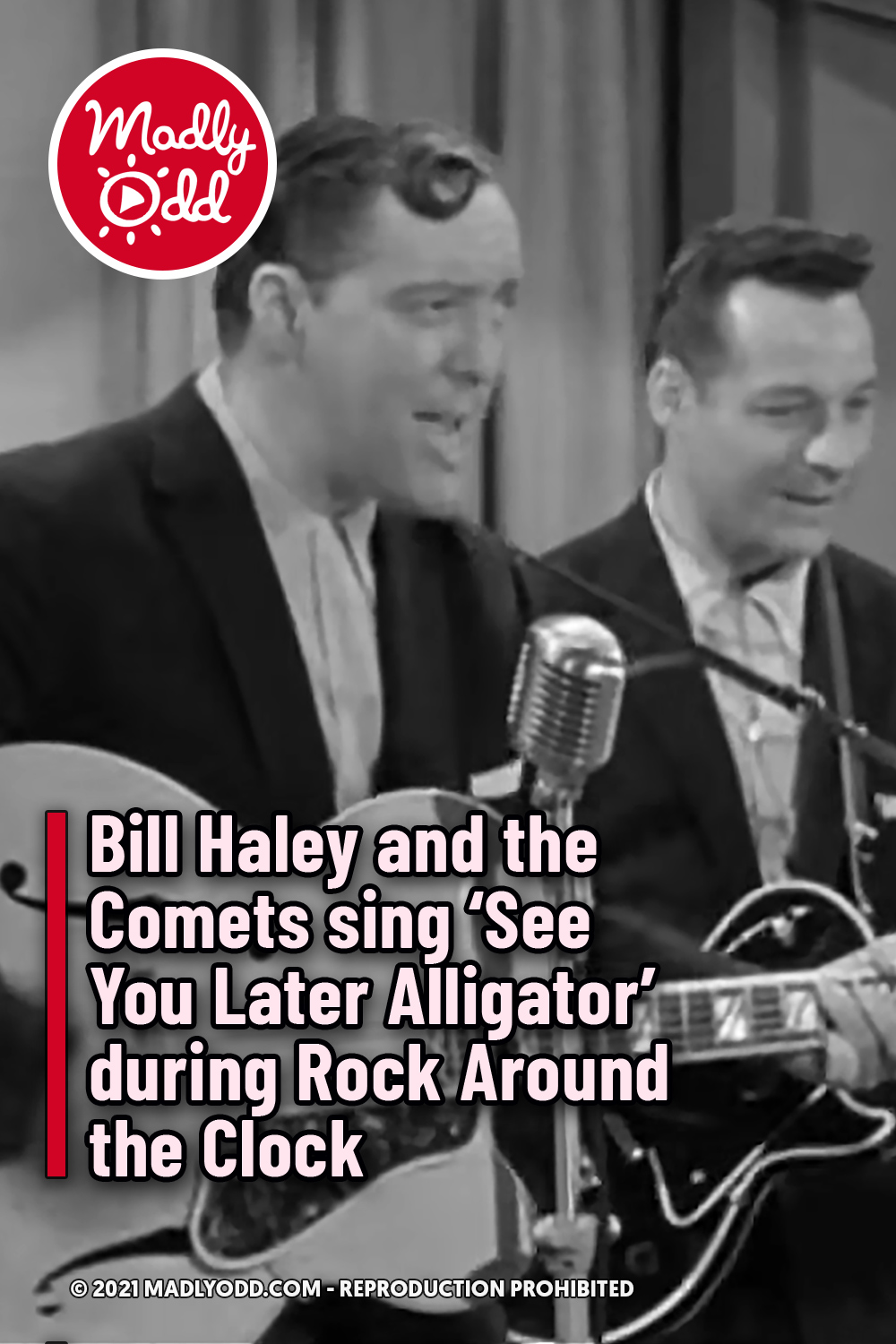 Bill Haley and the Comets sing ‘See You Later Alligator’ during Rock Around the Clock