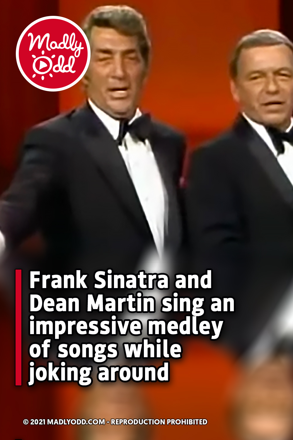 Frank Sinatra and Dean Martin sing an impressive medley of songs while joking around