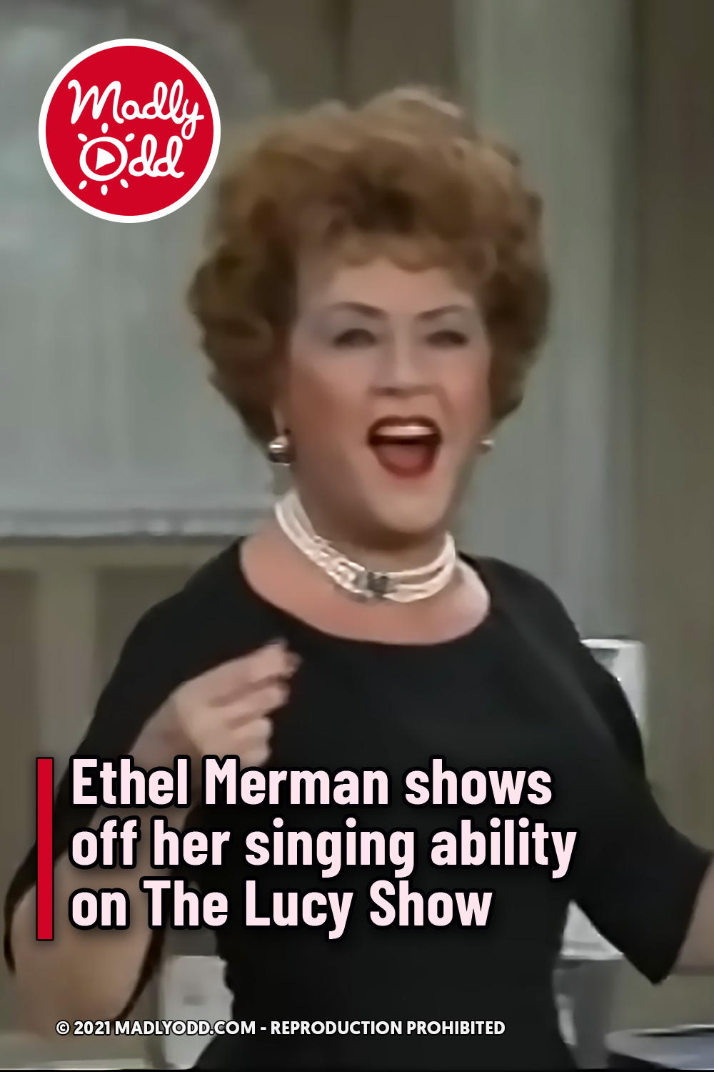 Ethel Merman shows off her singing ability on The Lucy Show