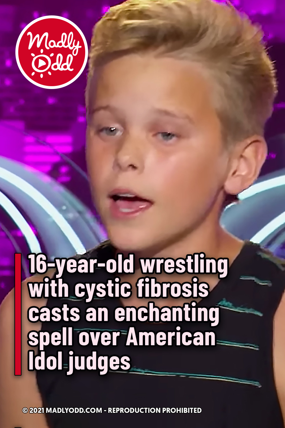 16-year-old wrestling with cystic fibrosis casts an enchanting spell over American Idol judges