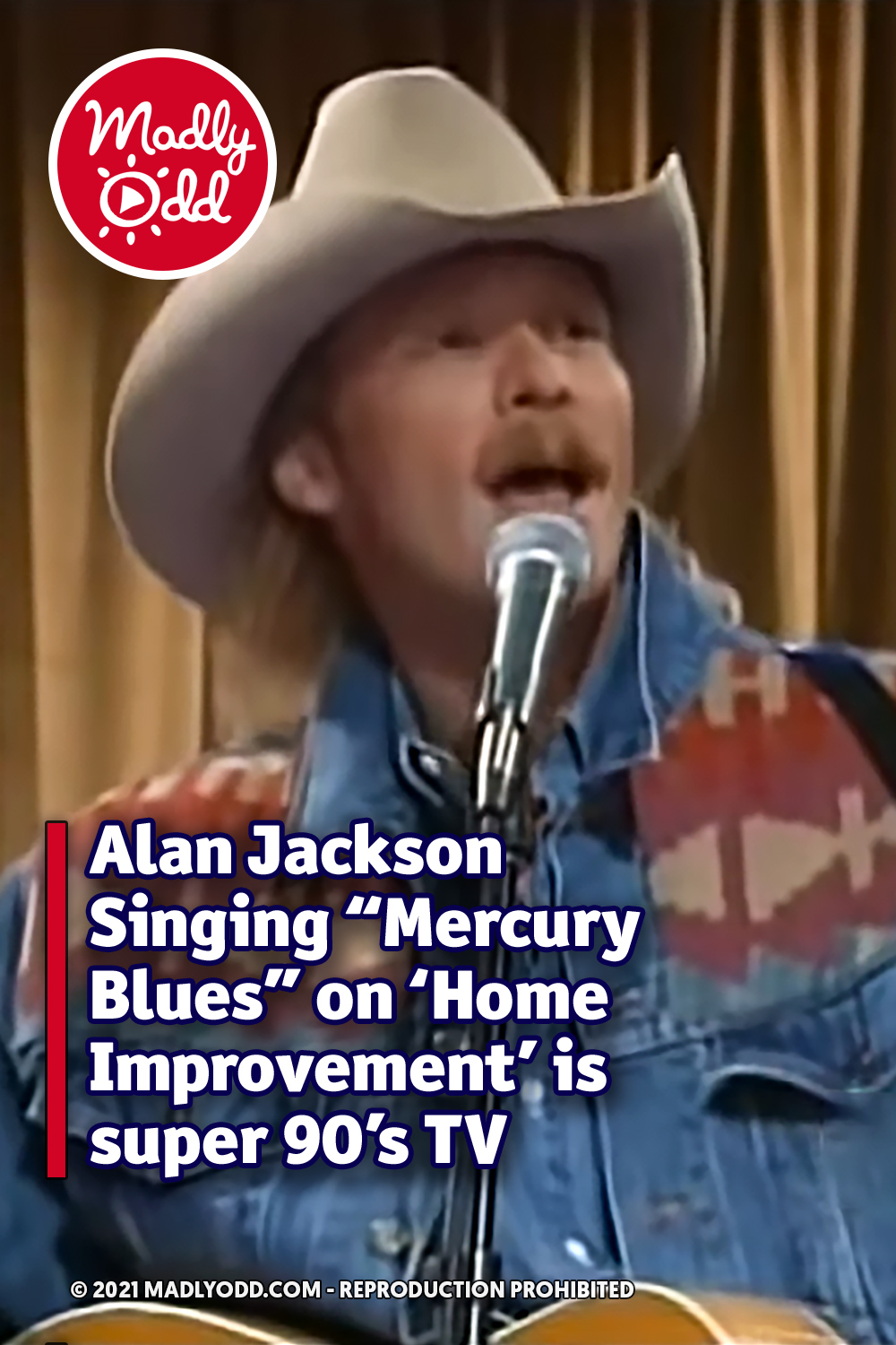 Alan Jackson Singing “Mercury Blues” on ‘Home Improvement’ is super 90’s TV
