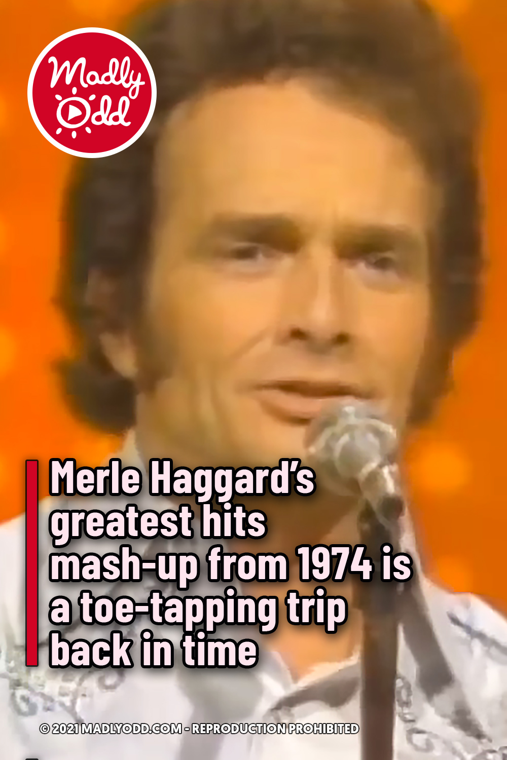 PIN-Merle Haggard’s greatest hits mash-up from 1974 is a toe-tapping ...