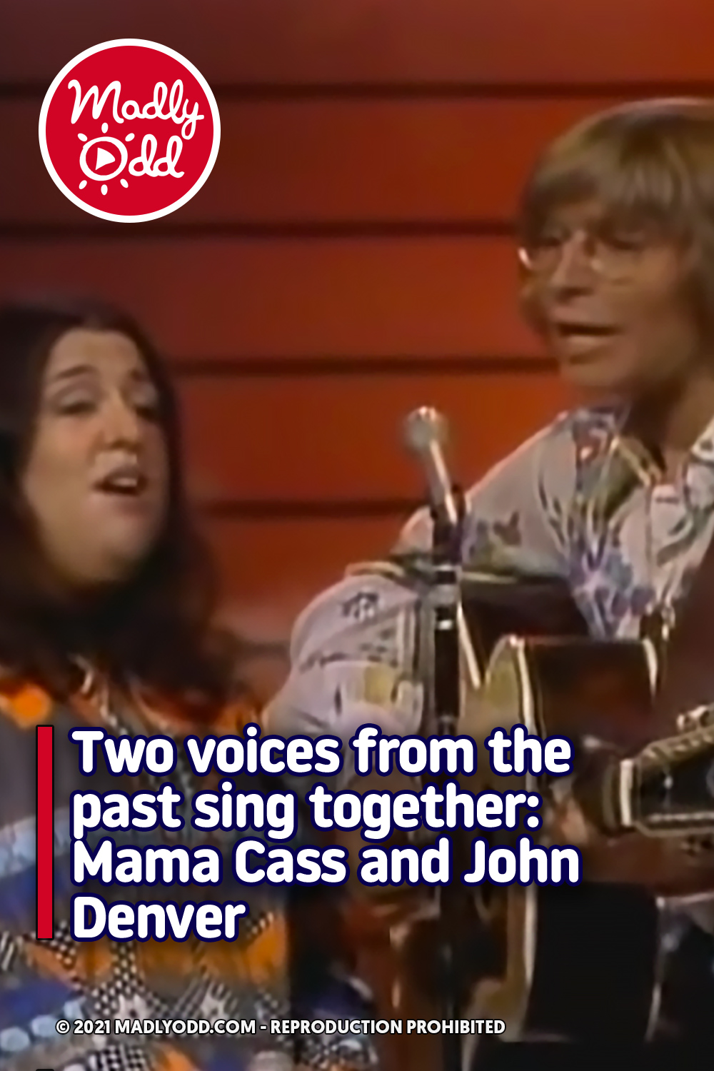 Two voices from the past sing together: Mama Cass and John Denver