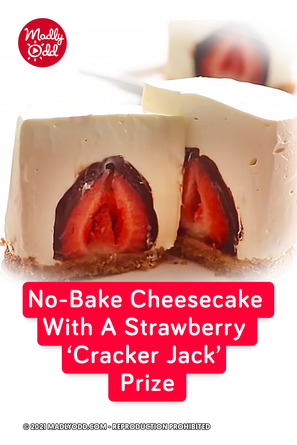 No Bake Cheesecake With Strawberry ‘Cracker Jack’ Prize