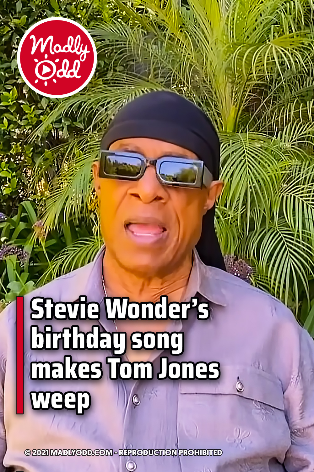 Stevie Wonder’s birthday song makes Tom Jones weep