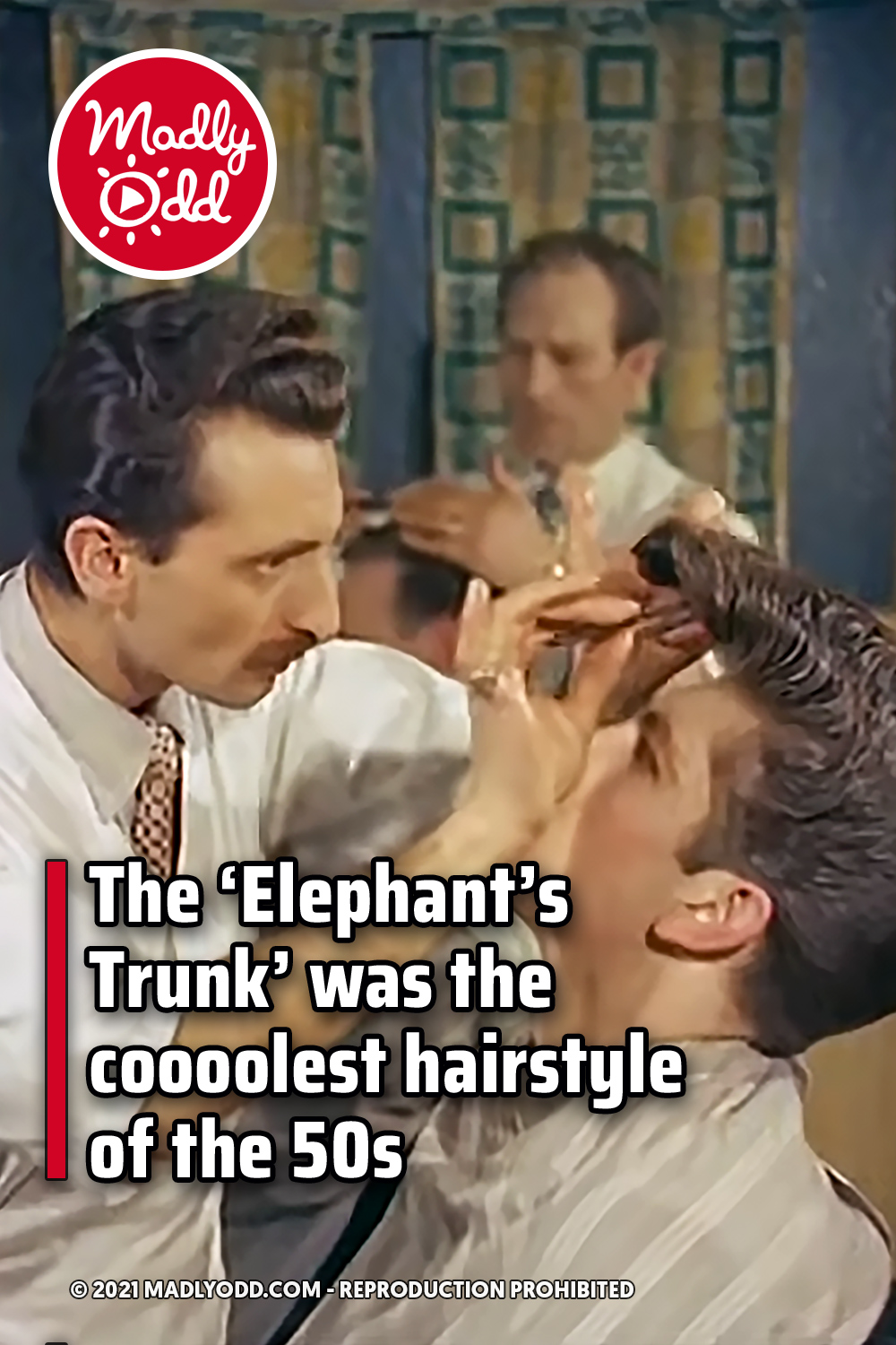 The ‘Elephant’s Trunk’ was the coooolest hairstyle of the 50s