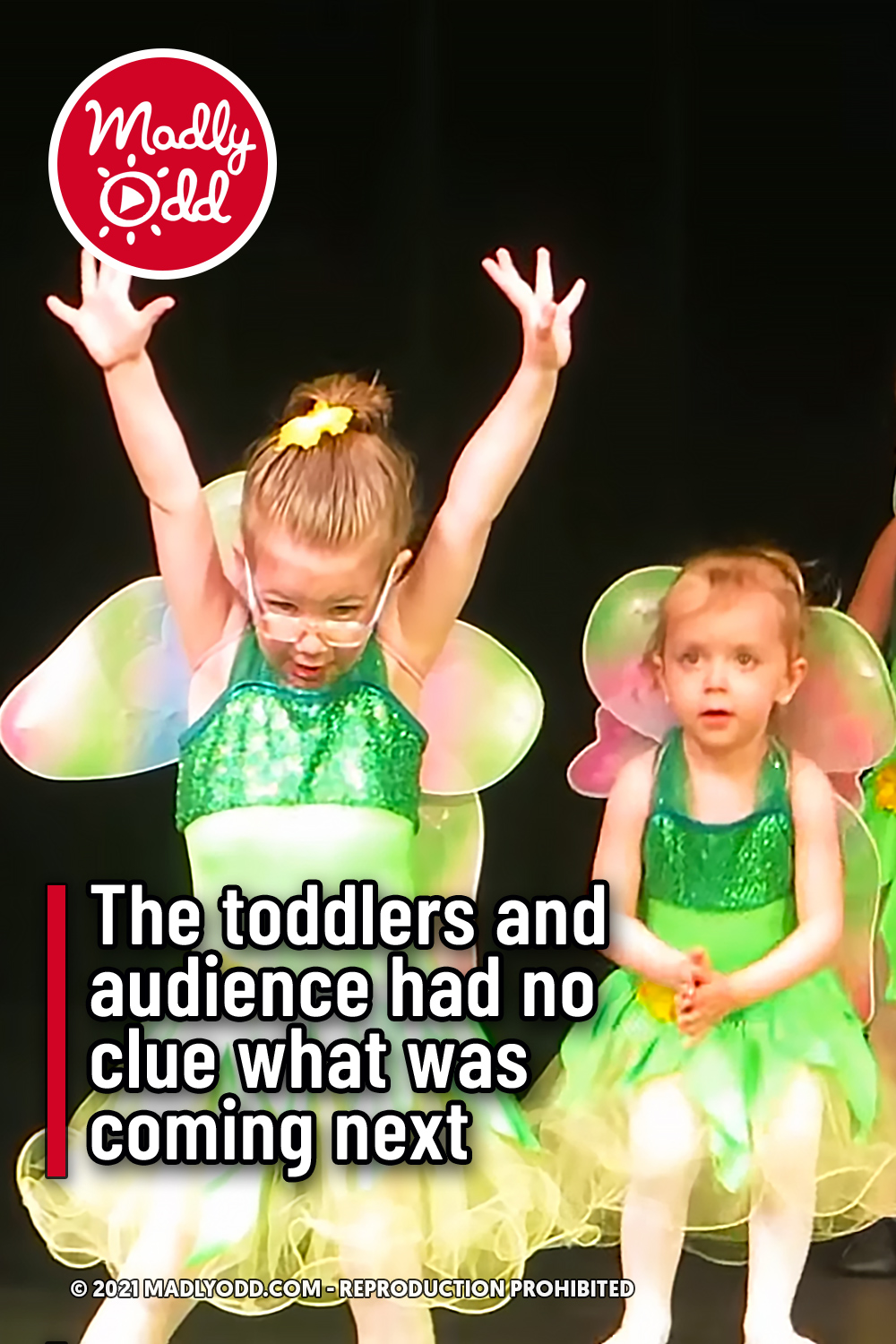 The toddlers and audience had no clue what was coming next