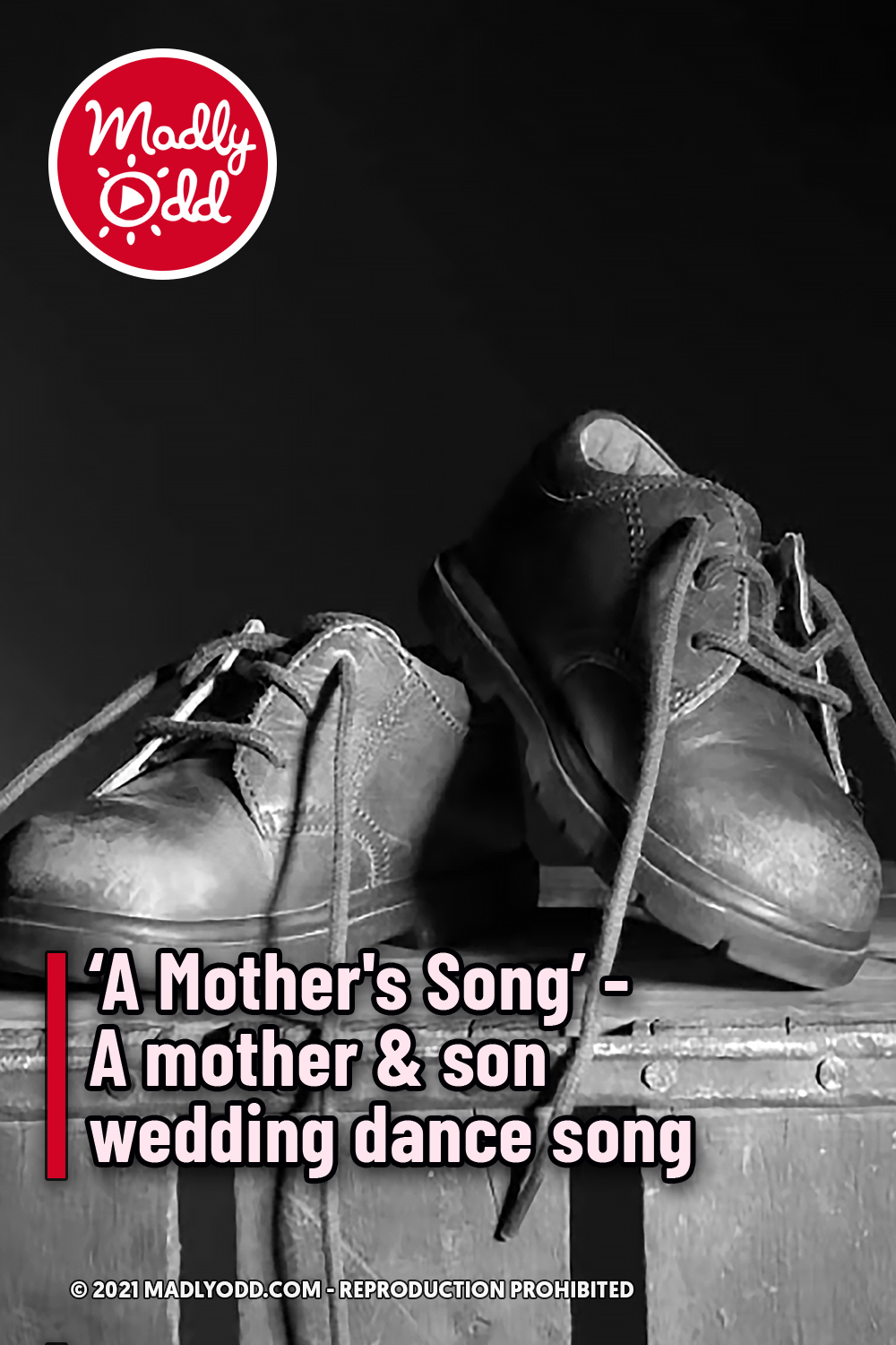 ‘A Mother\'s Song’ - A mother & son wedding dance song