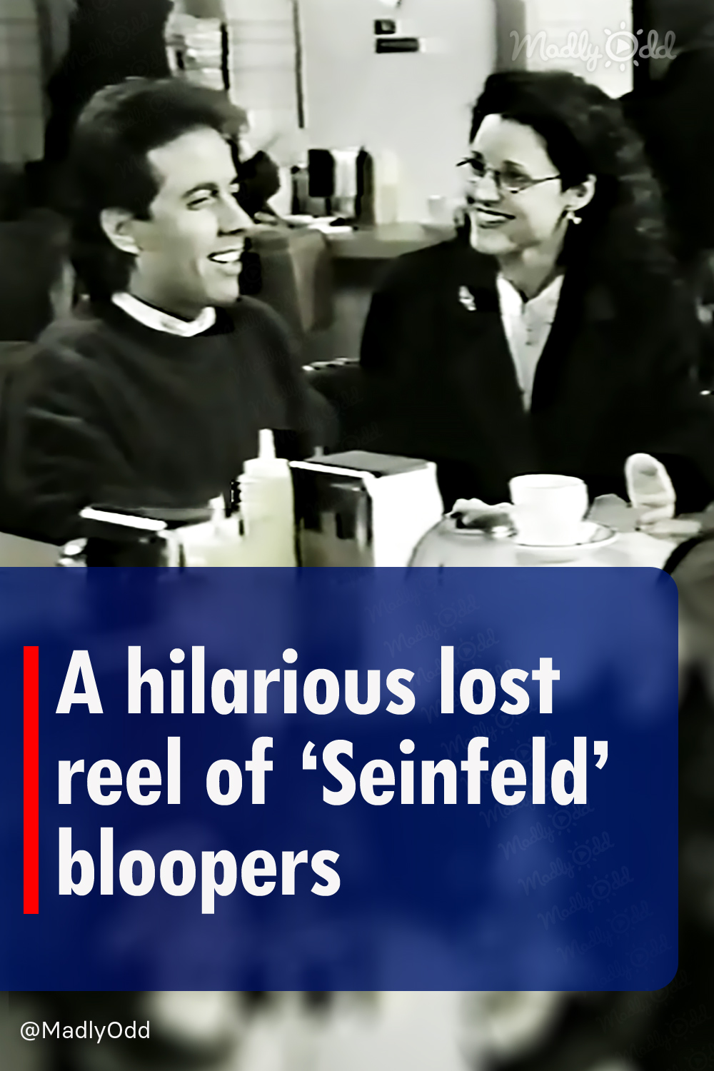 A hilarious lost reel of ‘Seinfeld’ bloopers