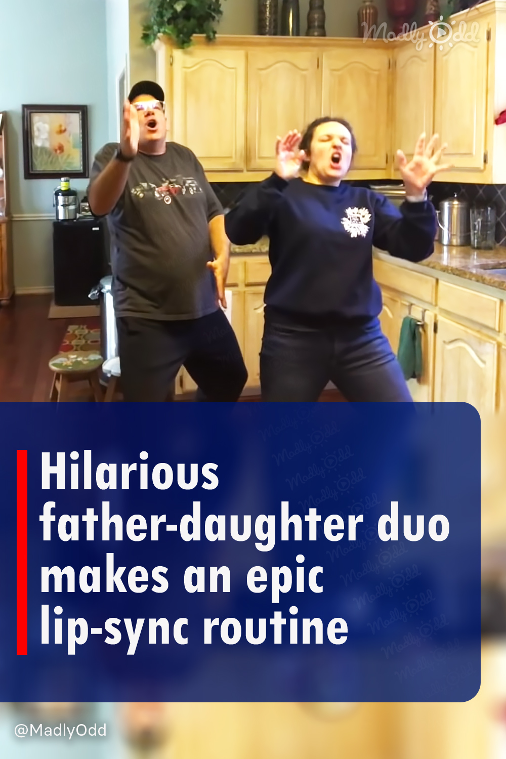 Hilarious father-daughter duo makes an epic lip-sync routine