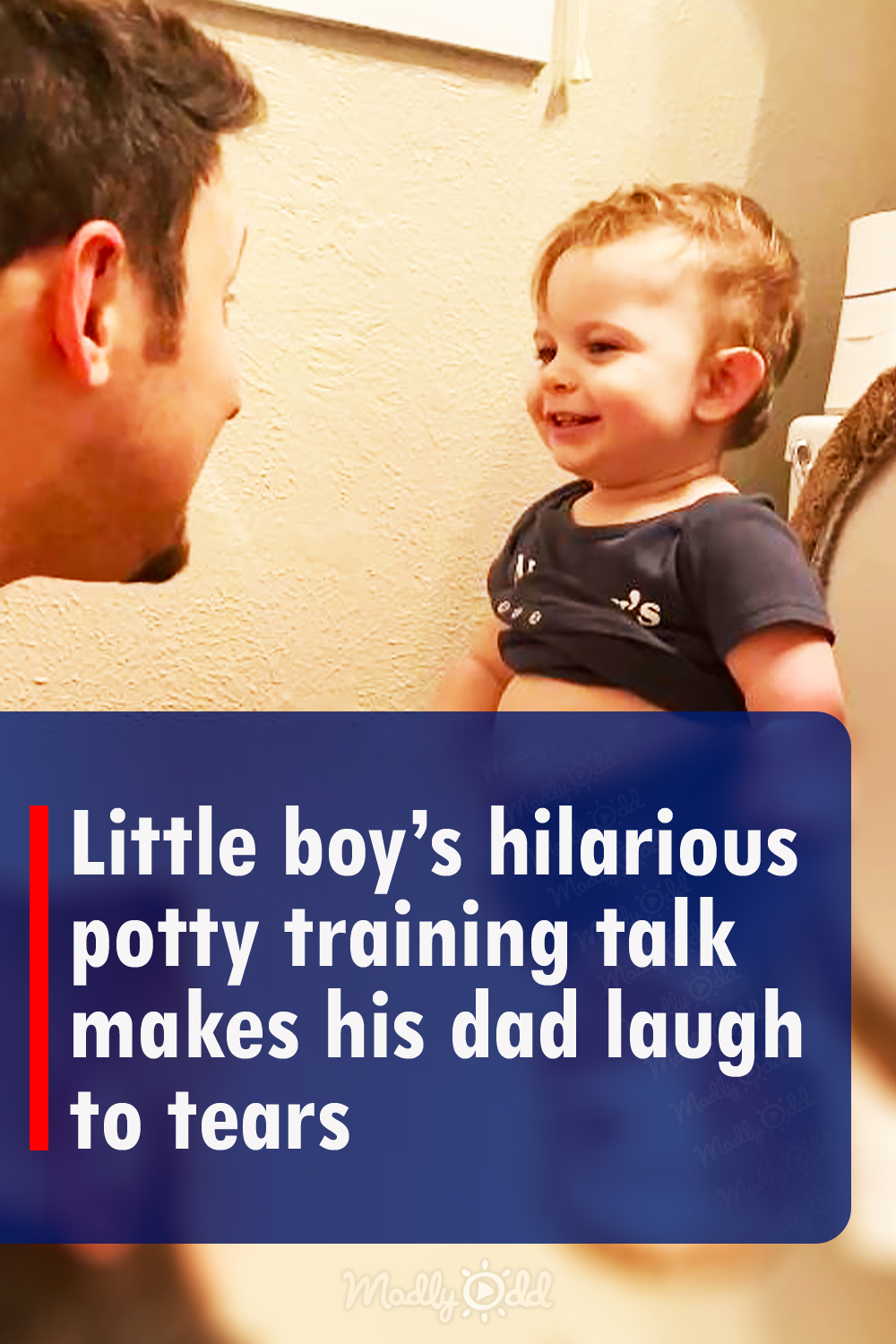 Little boy’s hilarious potty training talk makes his dad laugh to tears