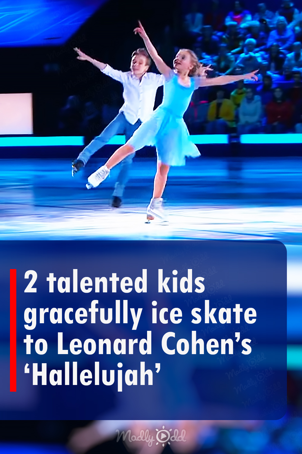 2 talented kids gracefully ice skate to Leonard Cohen’s ‘Hallelujah’