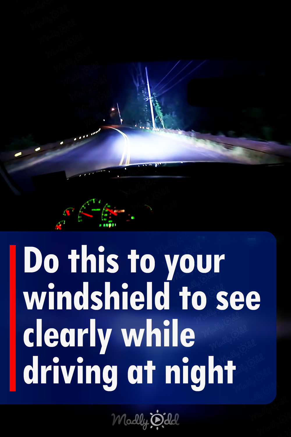 Do this to your windshield to see clearly while driving at night