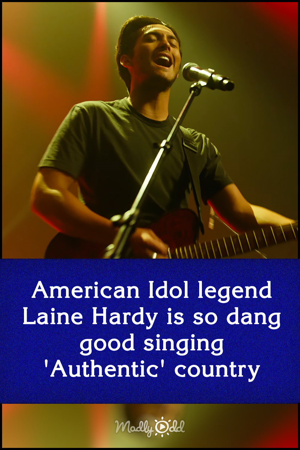 American Idol legend Laine Hardy is so dang good singing \'Authentic\' country