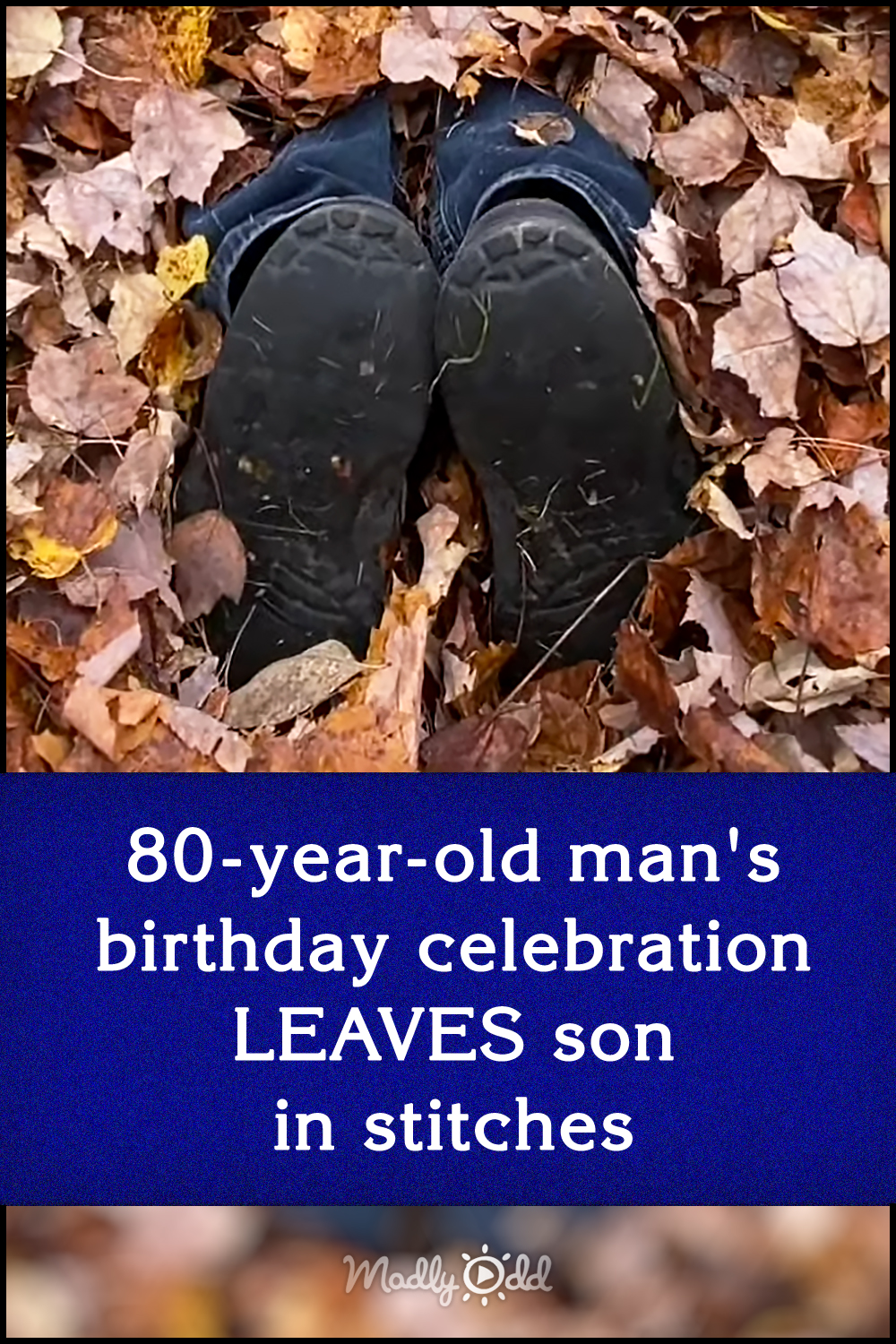 80-year-old man\'s birthday celebration LEAVES son in stitches