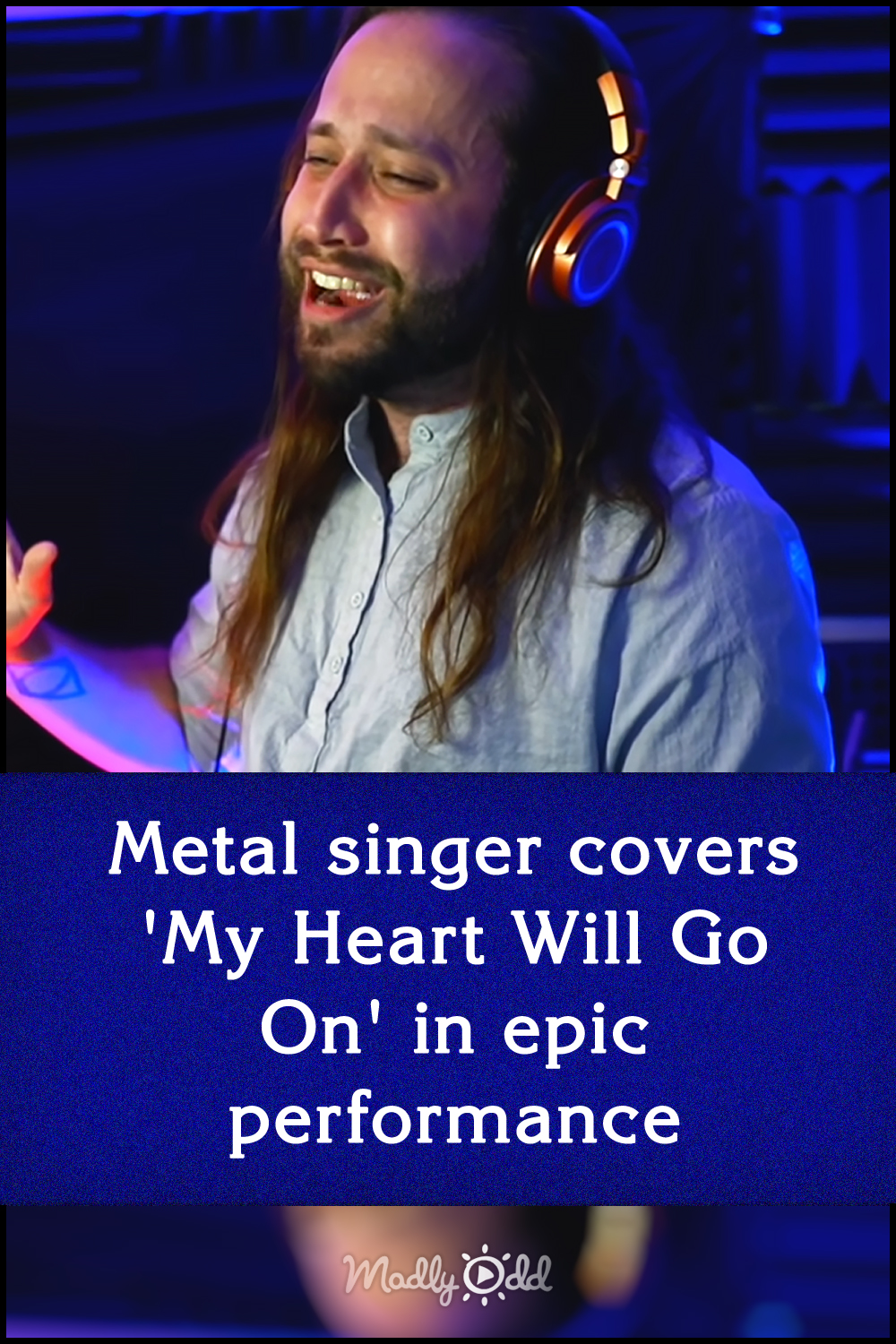 Metal singer covers \'My Heart Will Go On\' in epic performance
