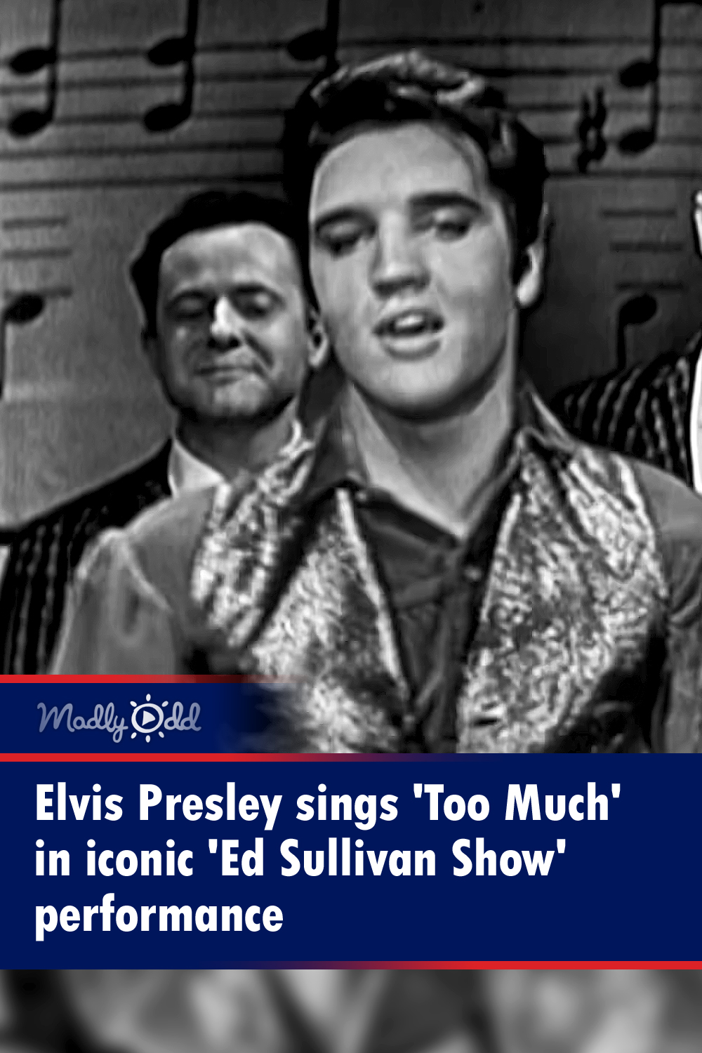 Elvis Presley sings ‘Too Much’ in iconic ‘Ed Sullivan Show’ performance ...