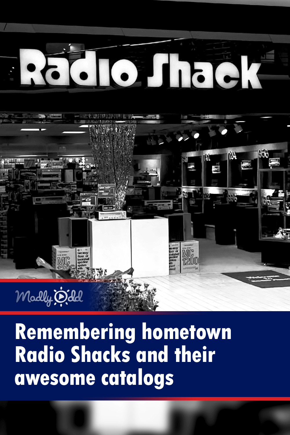 Remembering hometown Radio Shacks and their awesome catalogs