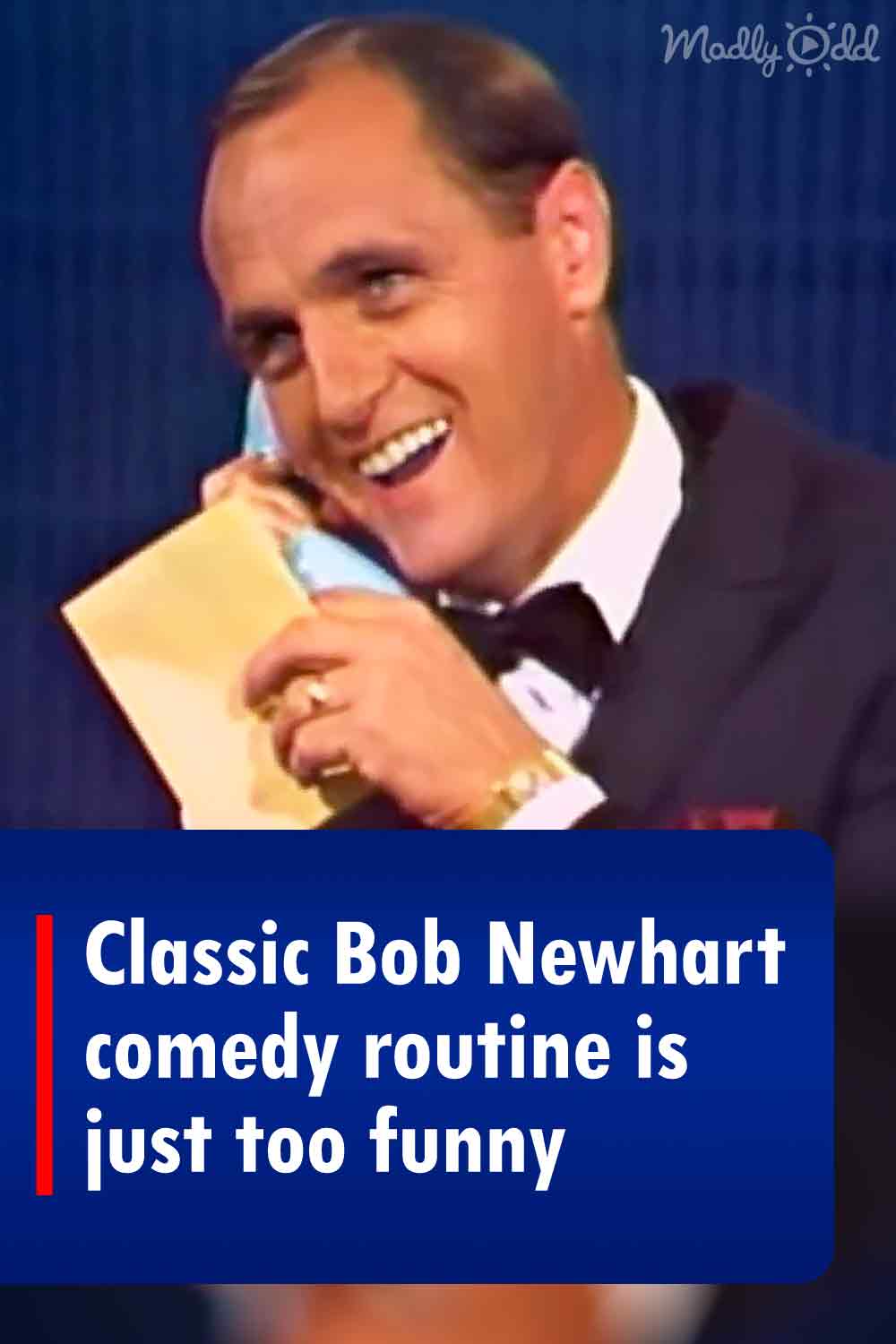 Classic Bob Newhart comedy routine is just too funny