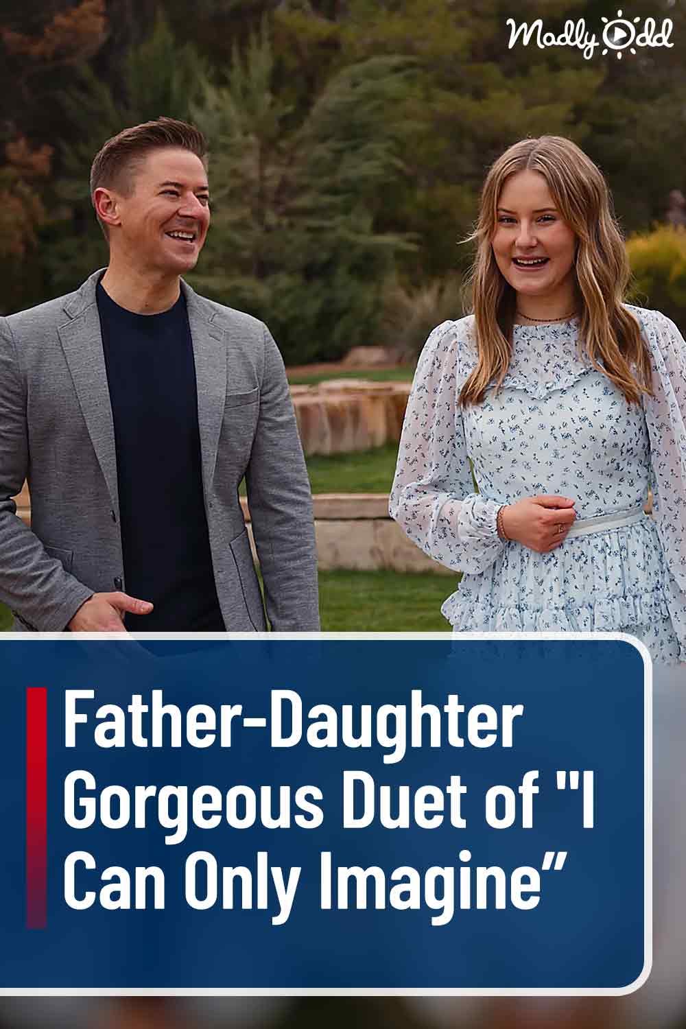 Father-Daughter Gorgeous Duet of \