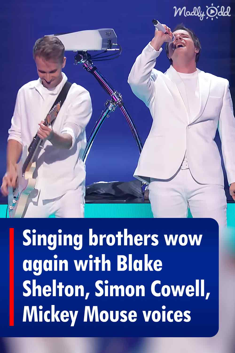 Singing brothers wow again with Blake Shelton, Simon Cowell, Mickey Mouse voices