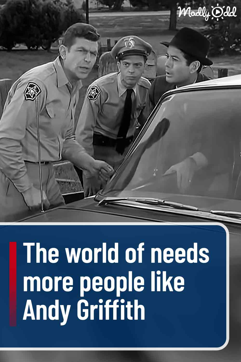The world of needs more people like Andy Griffith