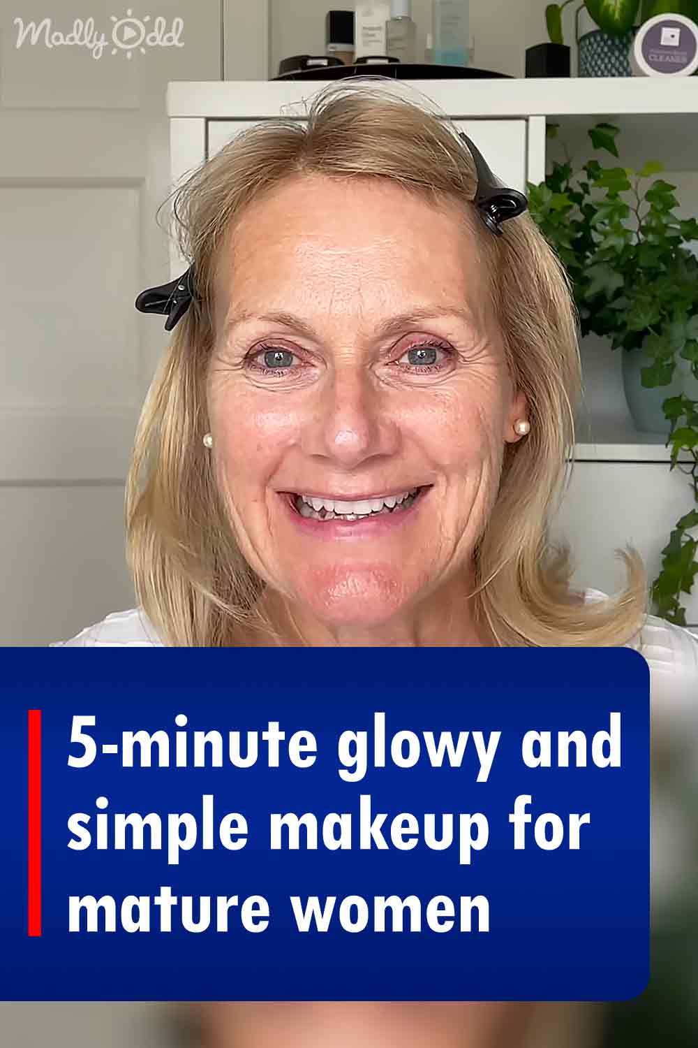 5-minute glowy and simple makeup for mature women