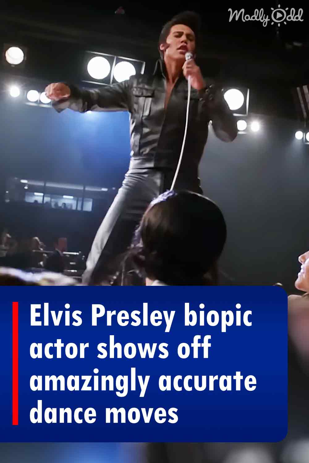 Elvis Presley biopic actor shows off amazingly accurate dance moves
