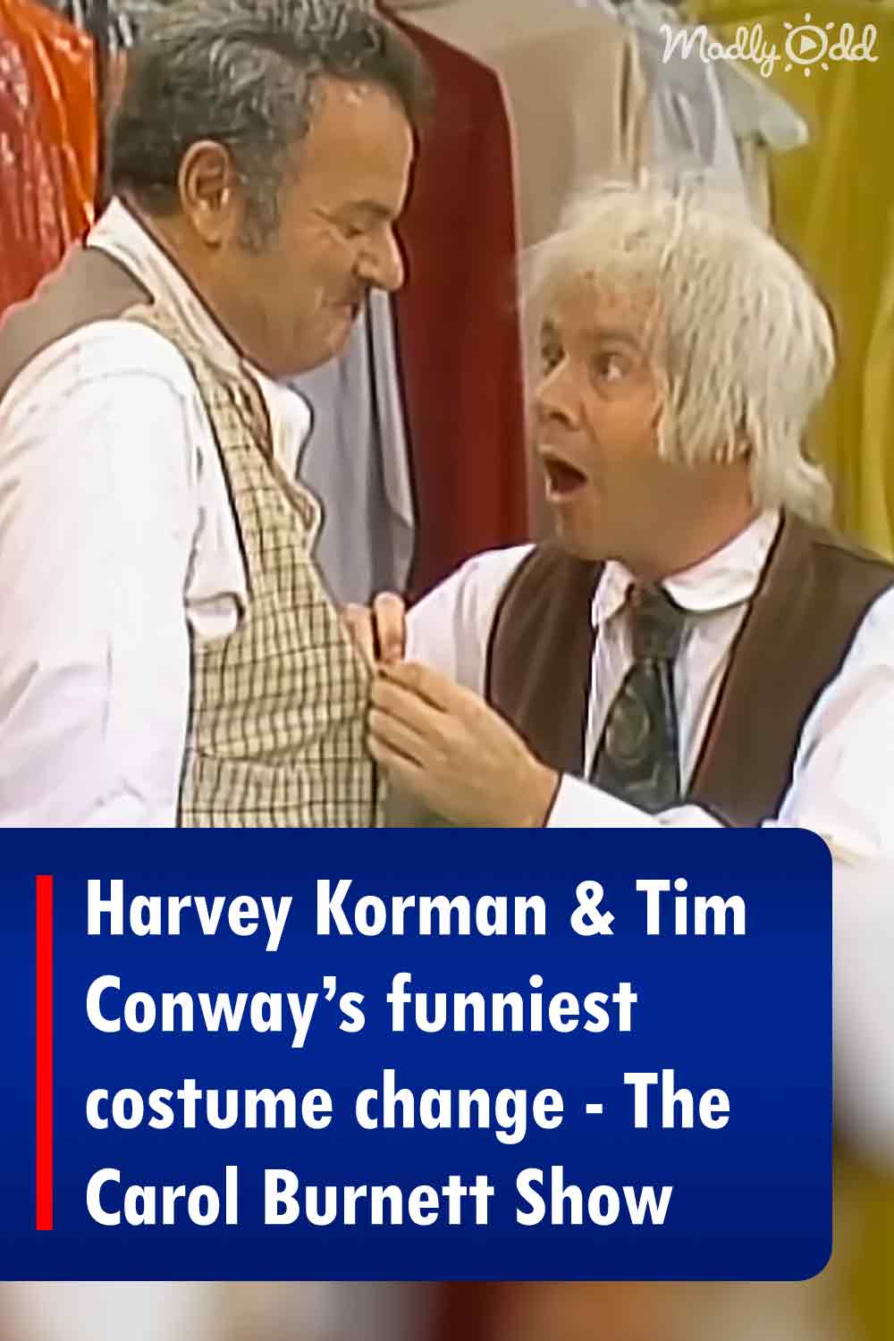Harvey Korman & Tim Conway’s funniest costume change - The Carol Burnett Show