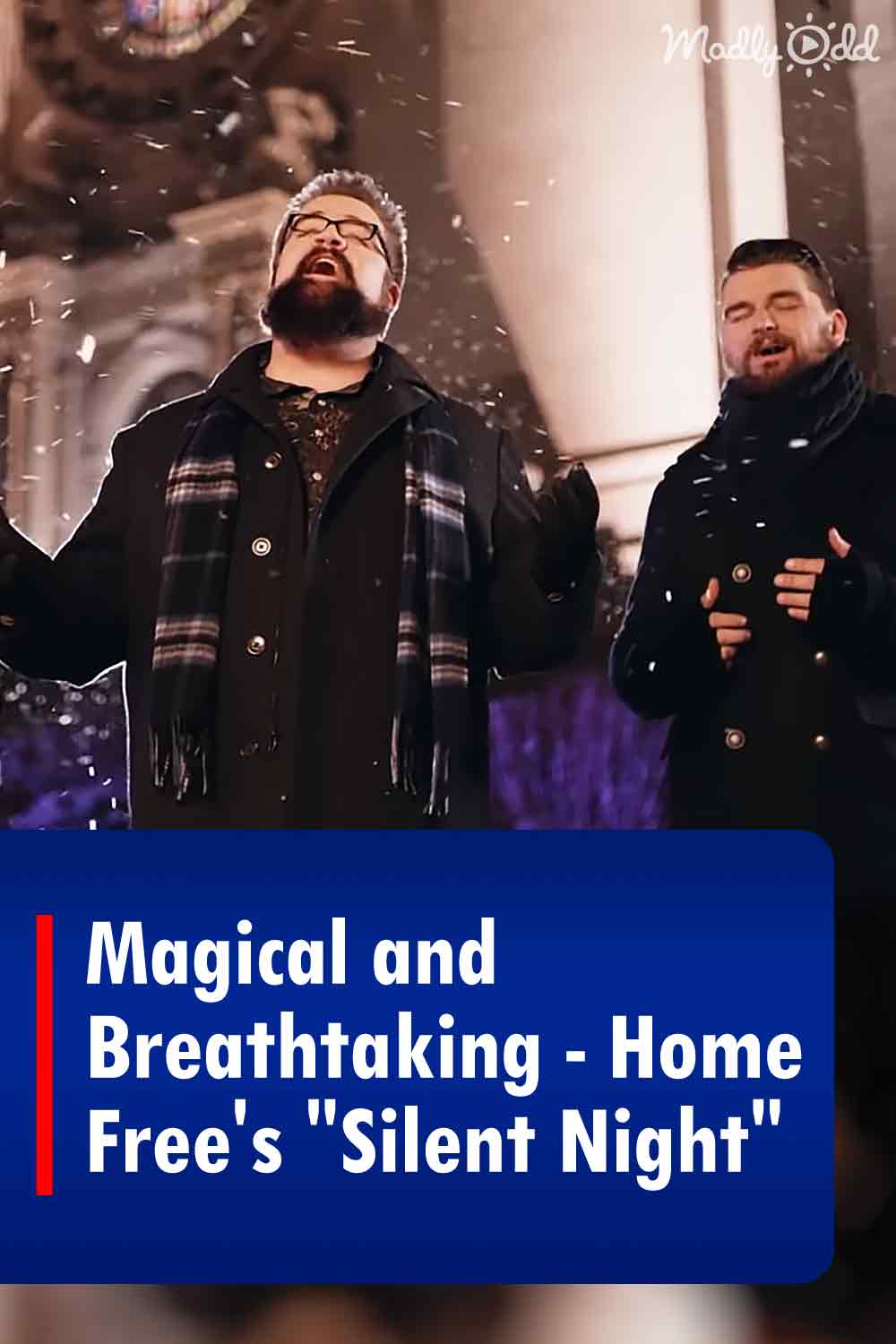 Magical and Breathtaking - Home Free\'s \
