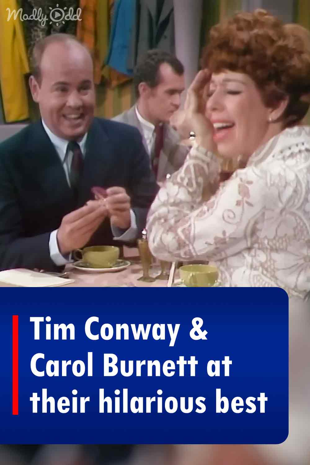 Tim Conway & Carol Burnett at their hilarious best