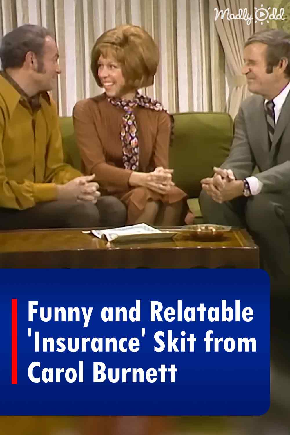 Funny and Relatable \'Insurance\' Skit from Carol Burnett