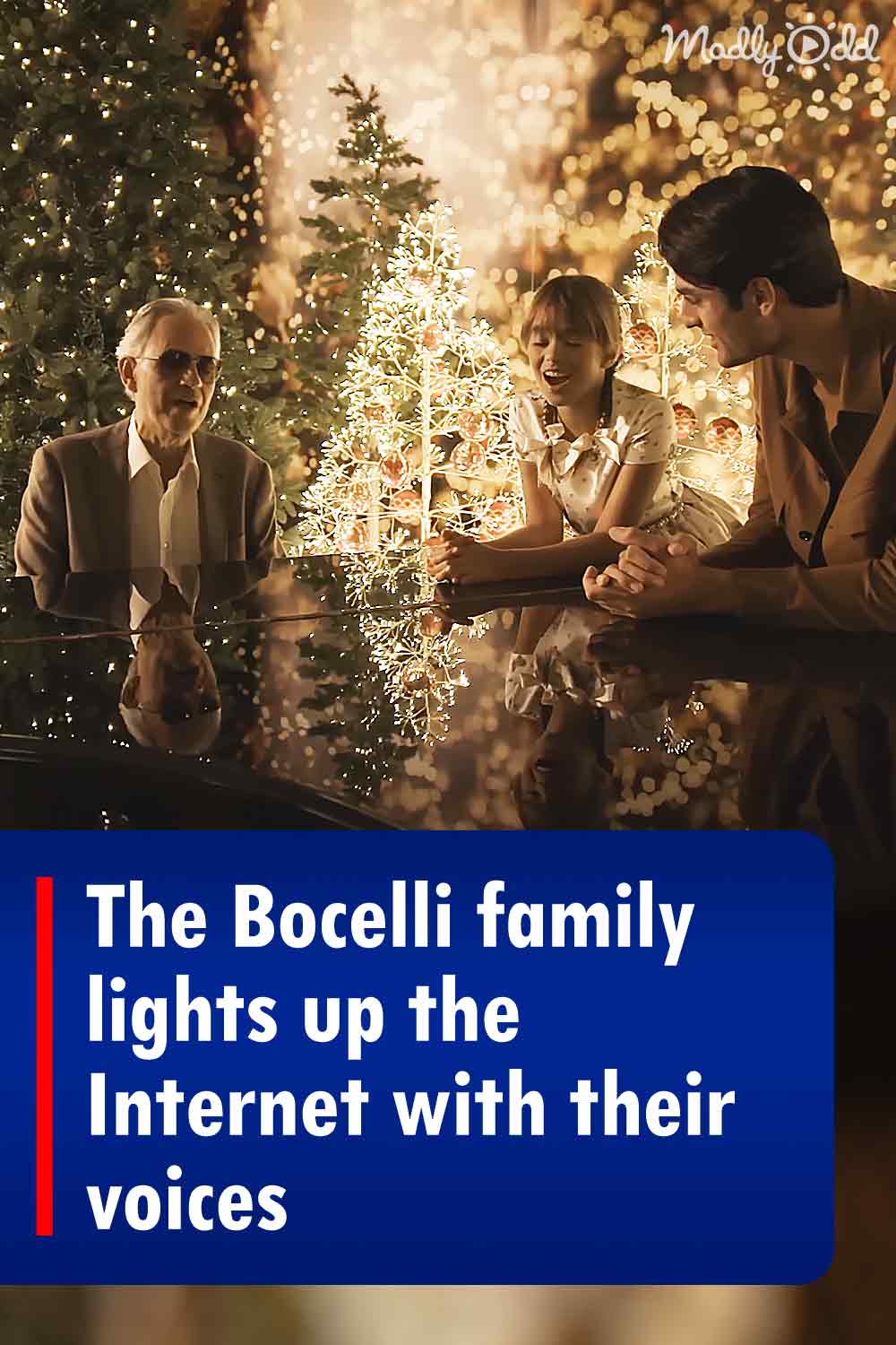 The Bocelli family lights up the Internet with their voices