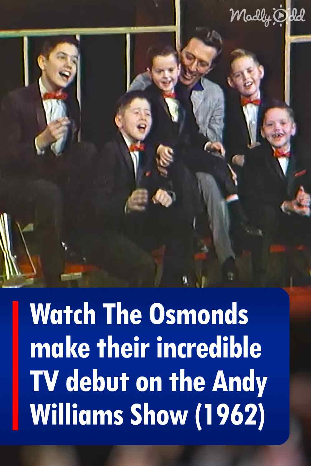 Watch The Osmonds make their incredible TV debut on the Andy Williams Show (1962)