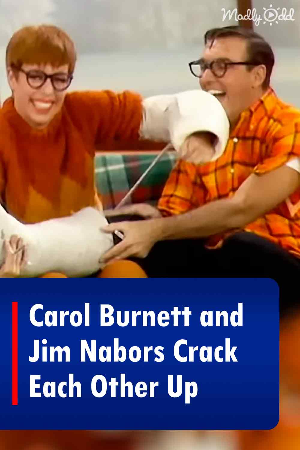 Carol Burnett and Jim Nabors Crack Each Other Up